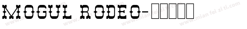 Mogul Rodeo字体转换